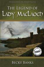 The Legend of Lady Maclaoch: Pathways to Personal Power