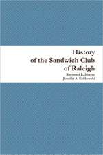 History of the Sandwich Club of Raleigh