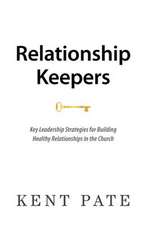 Relationship Keepers