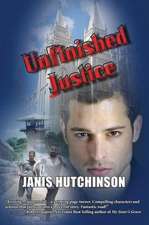 Unfinished Justice