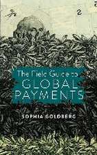 The Field Guide to Global Payments