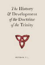 The History & Development of the Doctrine of the Trinity