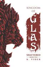 Kingdom of Glas: Shattered