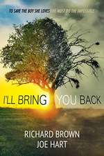 I'll Bring You Back