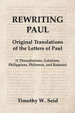 Rewriting Paul