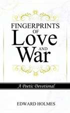 Fingerprints of Love and War