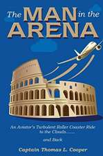 The Man in the Arena