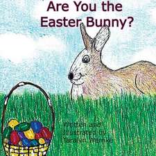 Are You the Easter Bunny?