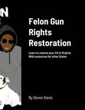 Felon Gun Rights Restoration