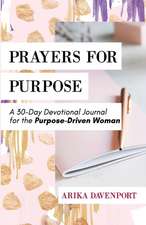 PRAYERS FOR PURPOSE