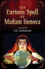 The Curious Spell of Madam Genova