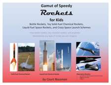 Gamut of Speedy Rockets, for Kids Part 1