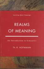 Realms of Meaning: An Introduction to Semantics