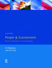 People and Environment: Behavioural Approaches in Human Geography