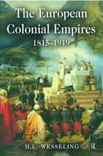 The European Colonial Empires: 1815-1919