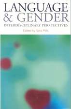 Language and Gender: Interdisciplinary Perspectives