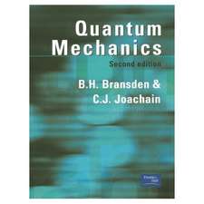 Bransden, B: Quantum Mechanics