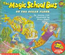 The Magic School Bus on the Ocean Floor