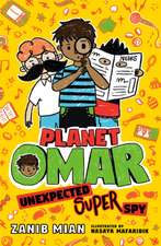 Planet Omar: Unexpected Super Spy