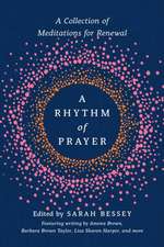 A Rhythm of Prayer