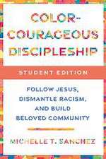 Color-Courageous Discipleship Student Edition