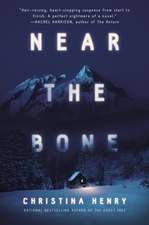 Near the Bone