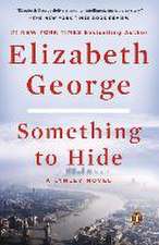 Something to Hide: A Lynley Novel