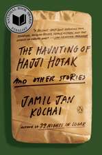 The Haunting of Hajji Hotak and Other Stories