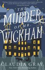 The Murder of Mr. Wickham