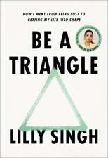 Be a Triangle