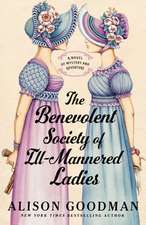 The Benevolent Society of Ill-Mannered Ladies