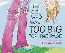 The Girl Who Was Too Big for the Page