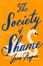 The Society of Shame