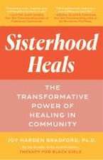 Sisterhood Heals