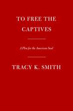 To Free the Captives