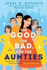 The Good, the Bad, and the Aunties