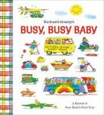 Richard Scarry's Busy, Busy Baby