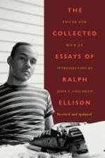 The Collected Essays of Ralph Ellison