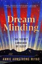 Dream Minding