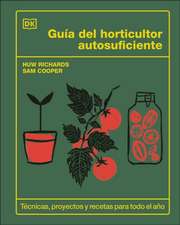 Guía del Horticultor Autosuficiente (the Self-Sufficient Garden)