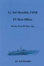 Lt. Ted Meredith, USNR