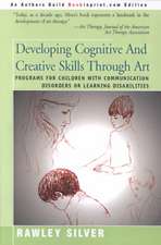 Developing Cognitive and Creative Skills Through Art