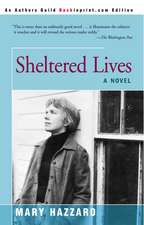 Sheltered Lives