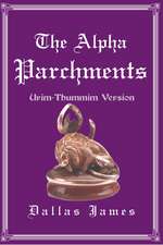 The Alpha Parchments