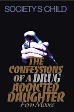 The Confessions of a Drug Addicted Daughter