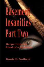 Basement Insanities