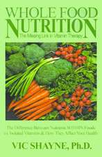 Whole Food Nutrition