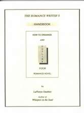 The Romance Writer's Handbook