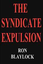 The Syndicate Expulsion