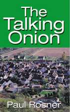 The Talking Onion